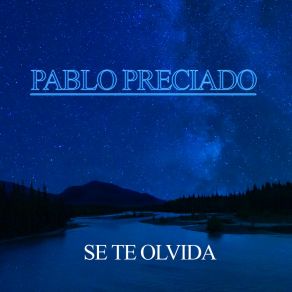 Download track Mi Luz Pablo Preciado