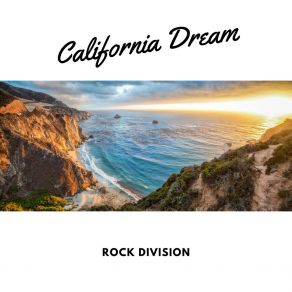 Download track California Dream Rock Division