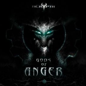 Download track Gods Of Anger (Original Mix) Ncrypta