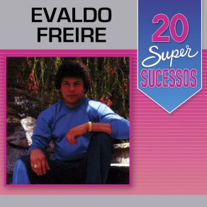 Download track Foi Por Amor Evaldo Freire