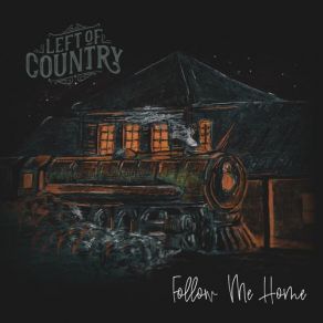 Download track Waiting For The Midnight Train Left Of Country