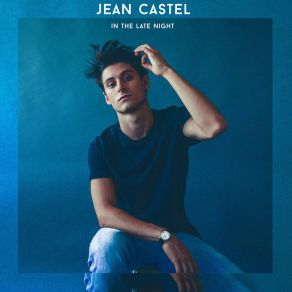 Download track In The Late Night Jean Castel