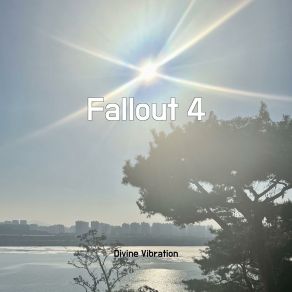 Download track Fallout 4 Divine Vibration