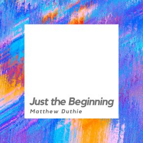 Download track If Only This Could Last Forever Matthew Duthie