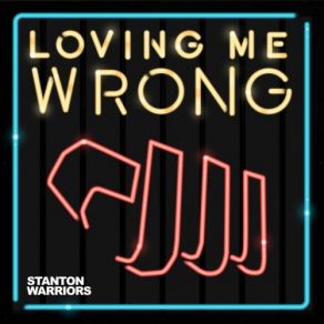 Download track Loving Me Wrong (Worthy Remix) 320 Stanton Warriors