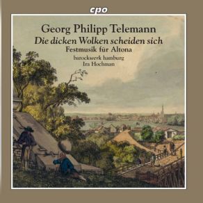 Download track Die Dicken Wolken Scheiden Sich, TWV Deest: Ja Wohl, Vom Herrn Barockwerk Hamburg, Ira HochmanMirko Ludwig