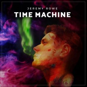 Download track Time Machine Jeremy Rowe