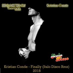 Download track Finally (Italo Disco Instrumental Mix 2018 Dj. Manuel Rios) Kristian Conde