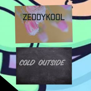 Download track Tonight Zeddykool