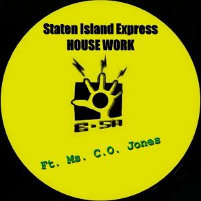 Download track House Work (Acapella) Staten Island Express