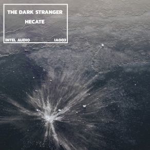 Download track Hecate The Dark Stranger