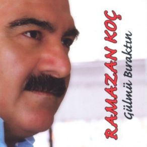 Download track Gülmü Bıraktın Ramazan Koç