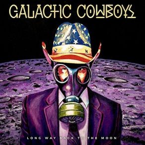 Download track Say Goodbye To Utopia (Bonus Track) Galactic Cowboys