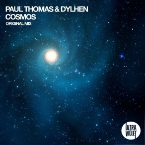 Download track Cosmos (Original Mix) Paul Thomas, Dylhen