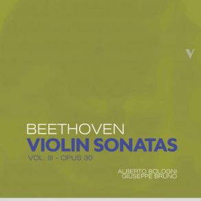 Download track Violin Sonata No. 6 In A Major, Op. 30 No. 1: IIId. Allegretto Con Variazioni. Var. 3 Alberto Bologni, Giuseppe Bruno