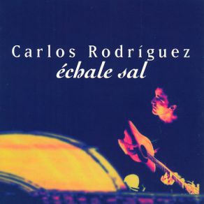 Download track Válgame Dios Carlos Rodríguez