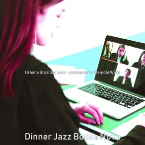 Download track Carefree Ambiance For Workcations Dinner Jazz