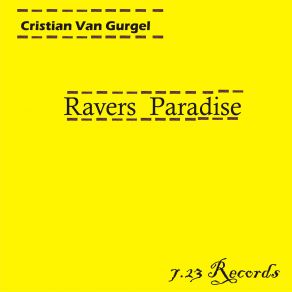 Download track Ravers Paradise Cristian Van Gurgel