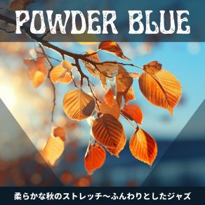 Download track Dappled Sun Dances Blue Powder