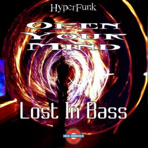 Download track Lost In Bass (Dr. Smith's Freaky Groove) HyperFunk