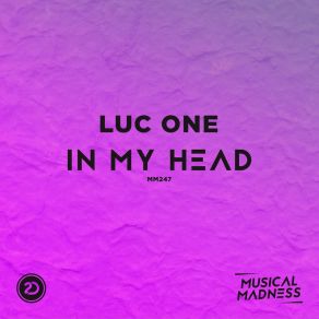 Download track In My Head LUC ONE