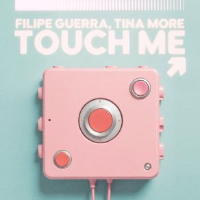 Download track Touch Me (Radio Mix) Tine More