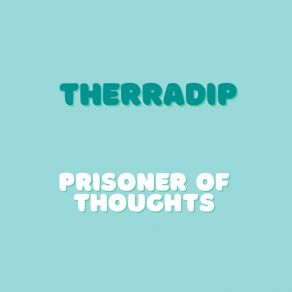 Download track Exhilarating Mind Therradip