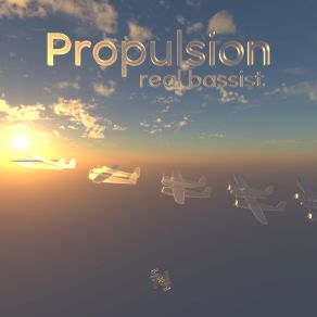 Download track Propulsion Real Bassist