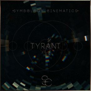 Download track Tyrant, Pt. 2 Symbology Cinematics