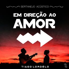 Download track Já Tá Na Hora (Acústico) Tiago Lordêlo