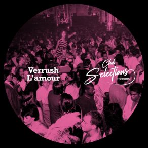 Download track L'amour (Radio Edit) Verrush