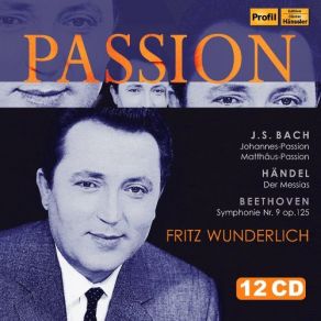 Download track St. John Passion, BWV 245, Pt. 2: No. 17, Ach Großer König, Groß Zu Allen Zeiten (Live) Fritz WunderlichFreiburger Bach-Chor