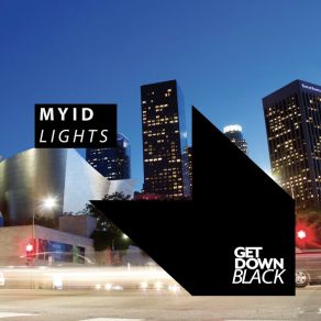 Download track Lights (Radio Edit) Myid