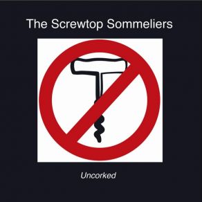 Download track Through The Notch The Screwtop Sommeliers