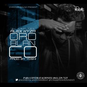 Download track Oro Blanco Alex Kyza