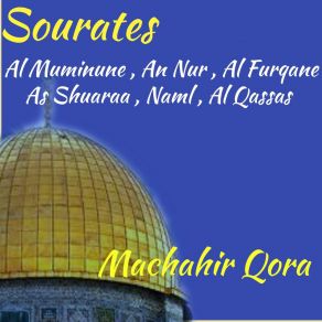 Download track Sourate An Nur, Pt. 1 (Quran) Machahir Qora