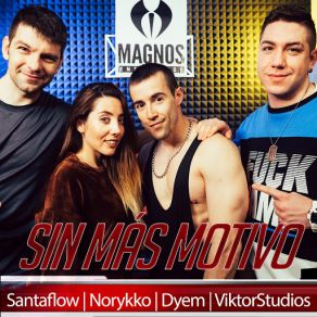 Download track Sin Más Motivos (Dyem, ViktorStudios & Norykko) SantaflowNorykko, Dyem