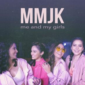 Download track Me And My Girls MMJK