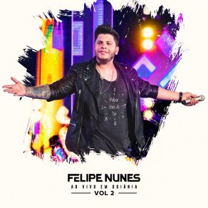 Download track Cola Comigo (Ao Vivo) Felipe Nunes