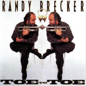 Download track It's Up To You Randy Brecker