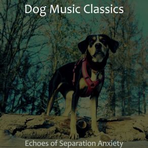 Download track Stylish Ambience For Puppies Dog Music Classics