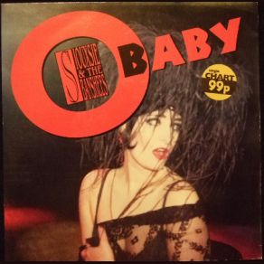 Download track O Baby (Manhattan Mix) Siouxsie, The Banshees