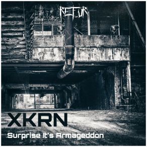 Download track Surprise It's Armageddon Xkrn