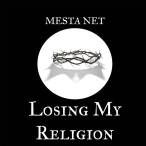 Download track Losing My Religion (Speed Up Remix) MESTA NET