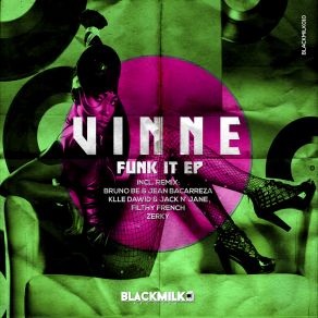 Download track Funk It (Klle Dawid & Jack N' Jane Remix) VinneKlle Dawid, Jack N' Jane