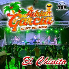 Download track El Chinito Adrian Garcia El Rey Del Sabor