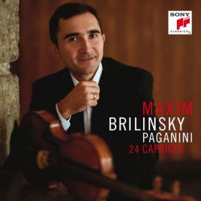 Download track Caprices For Solo Violin, Op. 1: No. 24 In A Minor, Quasi Presto Maxim Brilinsky