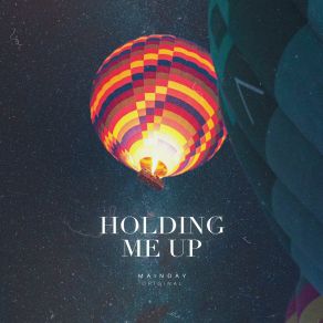 Download track Holding Me Up (Extended Mix) Mainday