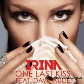 Download track One Last Kiss (Ivan Gomez And Nacho Chapado Radio Mix) Irina, Dave Audé