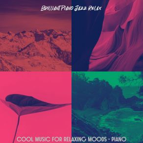 Download track Happening Ambience For Relaxing Moods Brilliant Jazz Relax